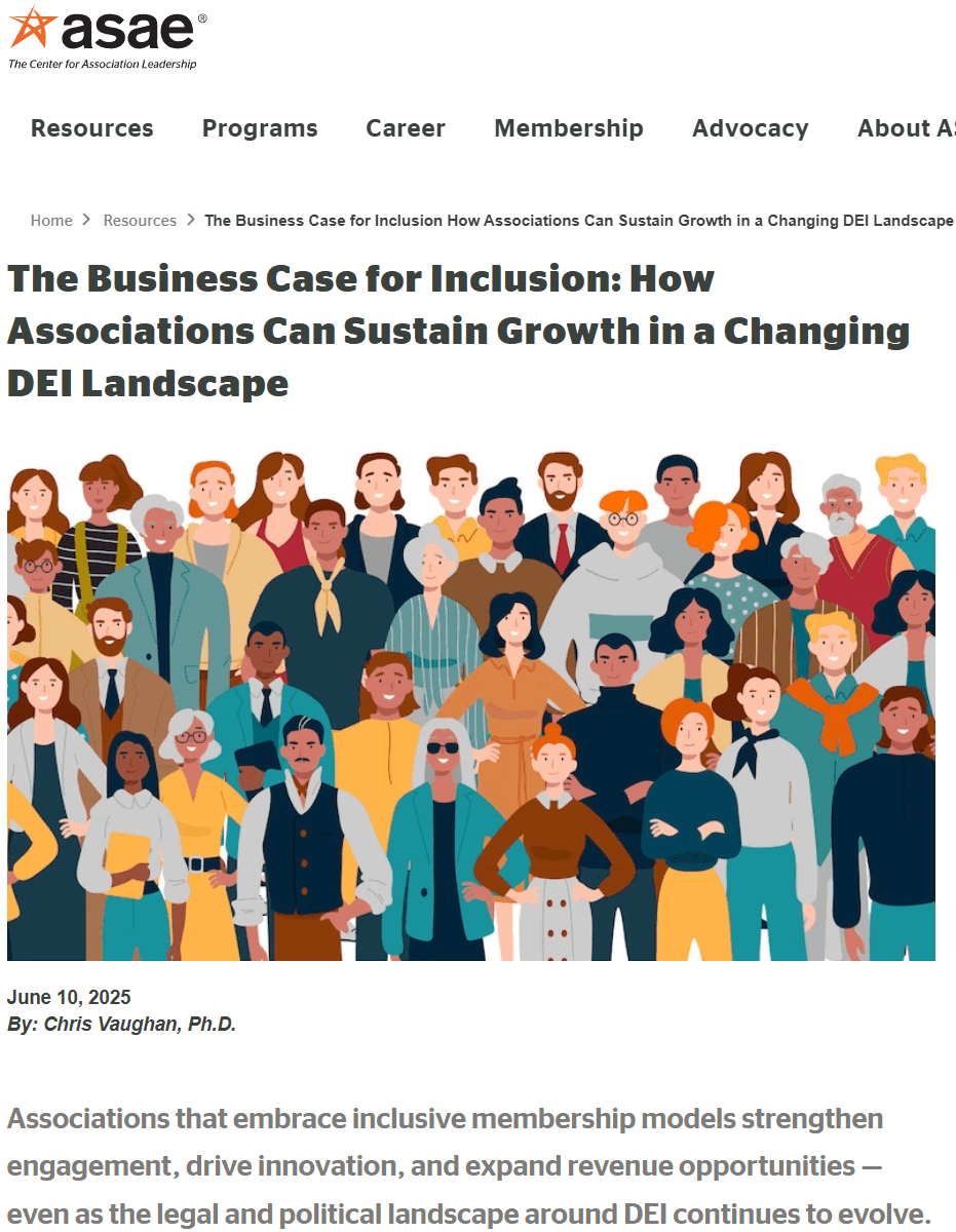 The Business Case For Inclusion: How Associations Can Sustain Growth In A Changing Dei Landscape (Asae)